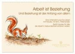 Arbeit ist Beziehung (Wandkalender 2027 DIN A2 quer), CALVENDO Monatskalender