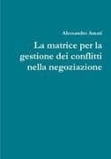 La matrice per la gestione dei conflitti nella negoziazione