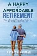 A Happy and Affordable Retirement