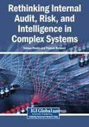 Rethinking Internal Audit, Risk, and Intelligence in Complex Systems