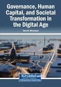 Governance, Human Capital, and Societal Transformation in the Digital Age