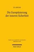 Die Europäisierung der inneren Sicherheit