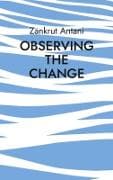 Observing the Change