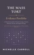 The Mass Tort Evidence Portfolio