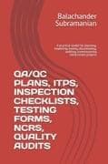 QA/QC PLANS, ITPS, INSPECTION CHECKLISTS, TESTING FORMS, NCRS, QUALITY AUDITS