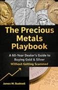 The Precious Metals Playbook