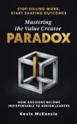 Mastering the Value Creator Paradox
