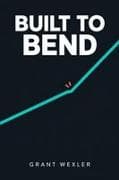 BUILT TO BEND