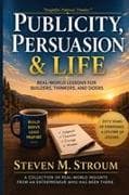 Publicity, Persuasion & Life