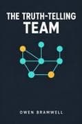 THE TRUTH-TELLING TEAM