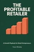 The Profitable Retailer