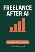 Freelance After AI