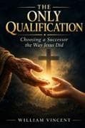 The Only Qualification