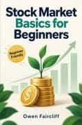 STOCK MARKET BASICS FOR BEGINNERS