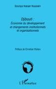 Djibouti: Economie du développement et changements institutionnels et organisationnels