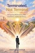 Terminated, Not Terminal