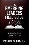 The Emerging Leaders Field Guide