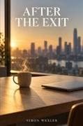 After the Exit