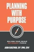 Planning With Purpose