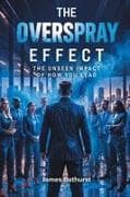 The Overspray Effect