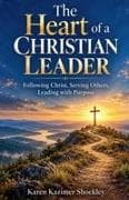 The Heart of a Christian Leader