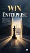 WIN THE ENTERPRISE
