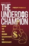 The Underdog Champion