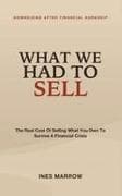What We Had to Sell