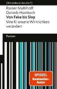 Von Fake bis Slop. Wie KI unsere Wirklichkeit verändert