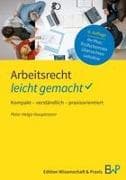 Arbeitsrecht - leicht gemacht