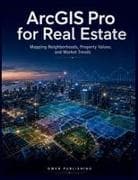 ArcGIS Pro for Real Estate