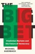 The Big Bet