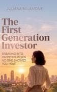 The First Generation Investor