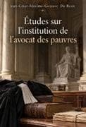 Études sur l'institution de l'avocat des pauvres