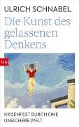 Die Kunst des gelassenen Denkens