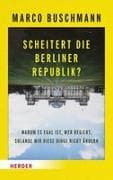 Scheitert die Berliner Republik?