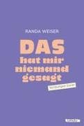 Das hat mir niemand gesagt