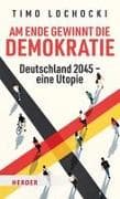 Am Ende gewinnt die Demokratie