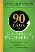 90 Tage zu erfolgreicher Teamarbeit