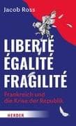 Liberté, Égalité, Fragilité