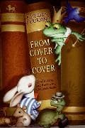 From Cover to Cover (Revised Edition) Evaluating and Reviewing Children' s Books