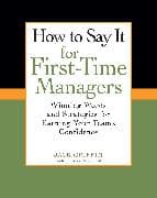 How To Say It for First-Time Managers