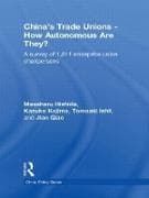 China's Trade Unions - How Autonomous Are They?