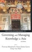 Governing And Managing Knowledge In Asia (2nd Edition)