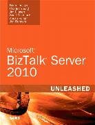 Microsoft BizTalk Server 2010 Unleashed