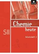Chemie heute SII - Allgemeine Ausgabe 2009