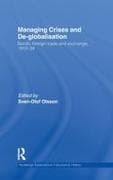 Managing Crises and De-Globalisation