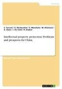 Intellectual property protection: Problems and prospects for China