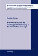Probleme rund um die vorzeitige Pensionierung in der beruflichen Vorsorge