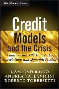 Credit Models and the Crisis